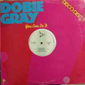 Dobie Gray - You Can Do It / Thank You For Tonight