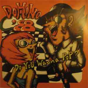 Domino 88 - Do You Wanna Pop?
