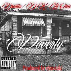 Drastiko  / D K / Lil Chris  - Poverty