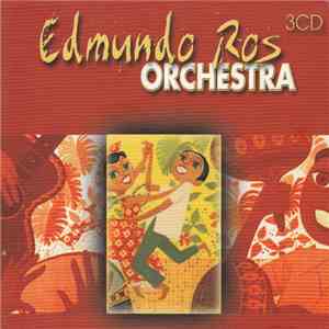Edmundo Ros - Edmundo Ros Orchestra 3CD
