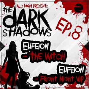 Eufeion - The Dark Shadows EP.8