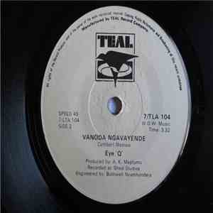 Eye Q - Musiwaninofa / Vanoda Ngavayende