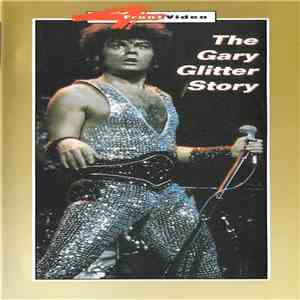 Gary Glitter - The Gary Glitter Story