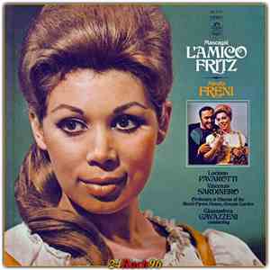 Gianandrea Gavazzeni, Luciano Pavarotti, Mirella Freni, Pietro Mascagni - L´Amco Fritz