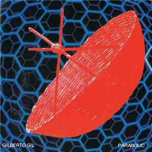 Gilberto Gil - Parabolic