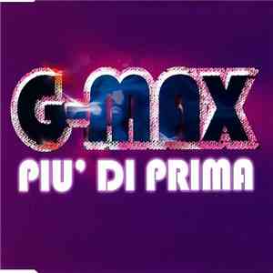 G-Max  - Più Di Prima