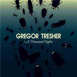 Gregor Tresher - A Thousand Nights