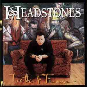 Headstones - Teeth & Tissue