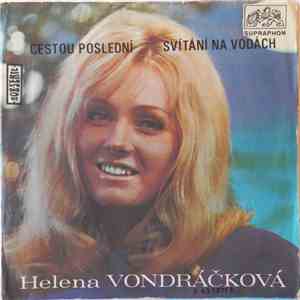 Helena Vondráčková - Cestou Poslední /Svítání Na Vodách