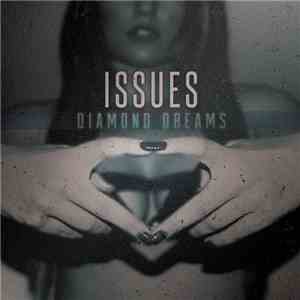 Issues - Diamond Dreams