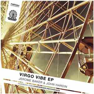 Jerome Baker & John Hardin - Virgo Vibe EP