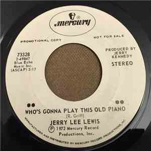 Jerry Lee Lewis - Who's Gonna Play This Old Piano