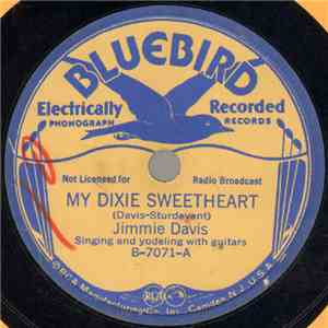 Jimmie Davis - My Dixie Sweetheart / You're The Picture Of Your Mother