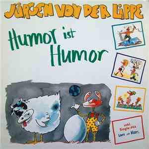 Jürgen Von Der Lippe - Humor Ist Humor