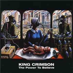 King Crimson - The Power To Believe