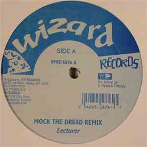 Lecturer - Mock The Dread Remix