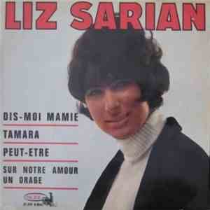 Liz Sarian - Dis-Moi Mamie