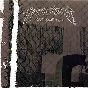 Lovlydia - Shot Some Holes