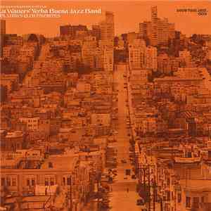 Lu Watters' Yerba Buena Jazz Band - Vol. 1: Dawn Club Favorites