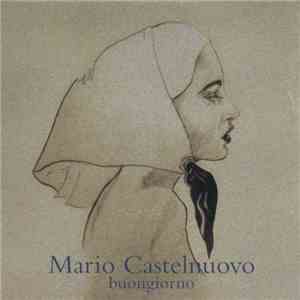 Mario Castelnuovo - Buongiorno