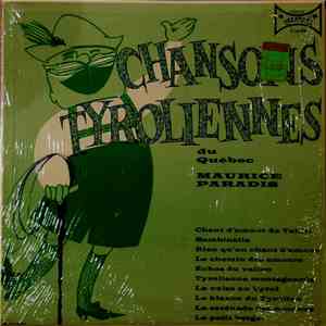 Maurice Paradis - Chansons Tyroliennes Du Québec