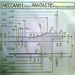 Meccano - Fantastic / Down Down Romeo (Remix)