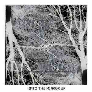N2D2 - Into The Mirror EP