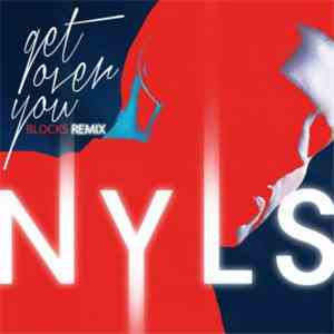 Nyls - Get Over You (Blocks Remix)