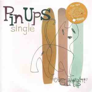 Pin Ups - Guts / You Shouldn't Go Away