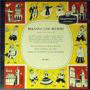 Renate Holm, Benno Kusche, Fred Weyrich - Bekannt Und Beliebt (Songs Known Ana Loved)