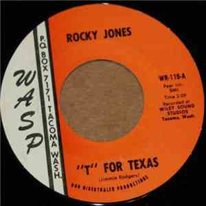 Rocky Jones  - "T" For Texas / Break The News