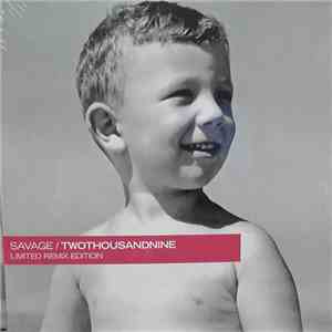 Savage - Twothousandnine