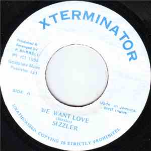 Sizzler - We Want Love