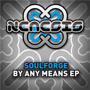 Soulforge - By Any Means EP