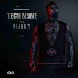 Tech N9ne - All 6's And 7's