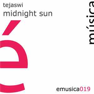 Tejaswi - Midnight Sun