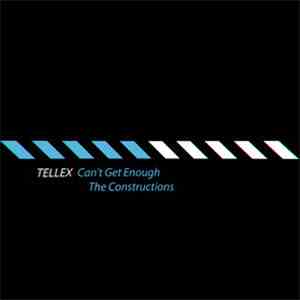 Tellex - Can't Get Enough