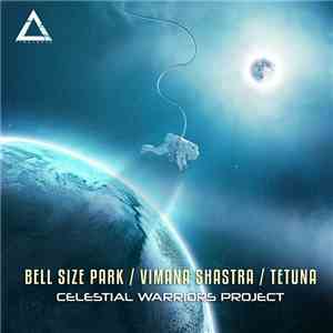 Tetuna, Bell Size Park, Vimana Shastra - Celestial