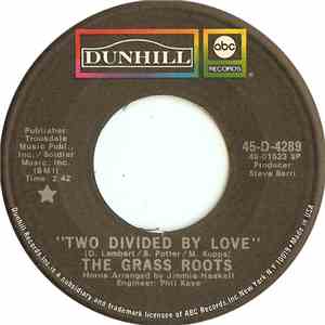 The Grass Roots - Two Divided By Love