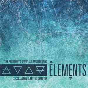 "The President's Own" U.S. Marine Band - Elements