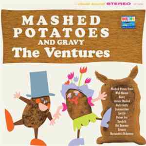 The Ventures - Mashed Potatoes And Gravy
