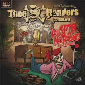 Thee Flanders Feat. Bela B - You Spin Me Round (Like A Record)