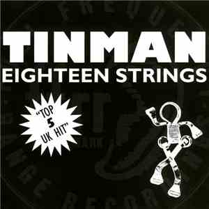 Tinman - Eighteen Strings