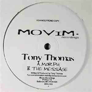 Tony Thomas - Morph / The Message