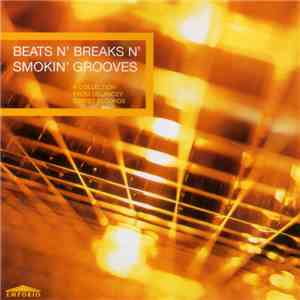 Various - Beats N' Break N' Smokin' Grooves