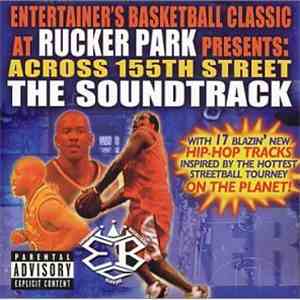 Various - EBC At Rucker Park Presents: Across 155th Street The Soundtrack