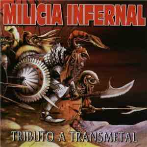 Various - Milicia Infernal (Tributo A Transmetal)