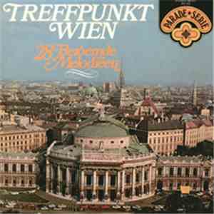Various - Treffpunkt Wien - 28 Beroemde Melodiëen
