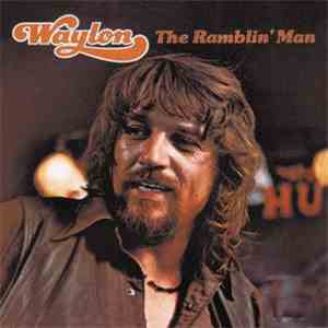 Waylon Jennings - Waylon The Ramblin' Man