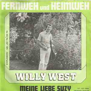 Willy West - Fernweh Und Heimweh